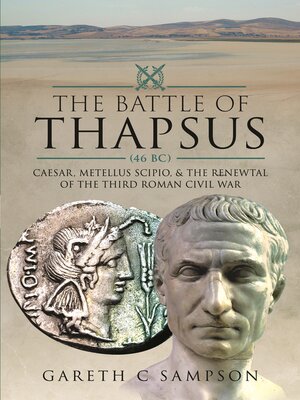 cover image of The Battle of Thapsus (46 BC)